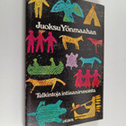 Juoksu yömaahan : tulkintoja intiaanirunoista - pikkukuva 1
