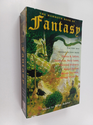 Mike Ashley : The mammoth book of fantasy