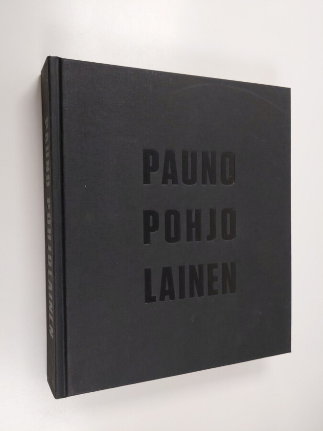 Kimmo Sarje ym. : Pauno Pohjolainen