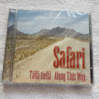 Safari- Tällä tiellä - Along this way CD UUSI - pikkukuva 1