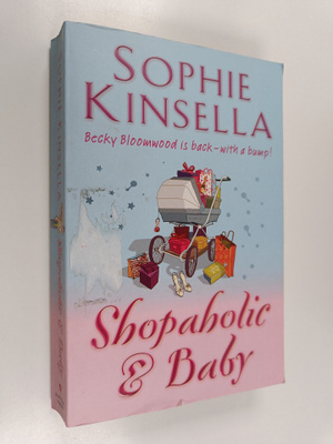 Sophie Kinsella : Shopaholic & baby - Shopaholic and baby