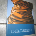 Kirja: Esko Tirronen: taiteilijan vuosikymmenet - pikkukuva 1