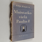 Viljo Kajava : Muistatko vielä Paulin? - pikkukuva 1