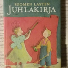 Kaarina Helakisa, Leena Lumme - Suomen lasten juhlakirja - pikkukuva 2
