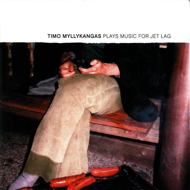 TIMO MYLLYKANGAS : Plays music for jet lag