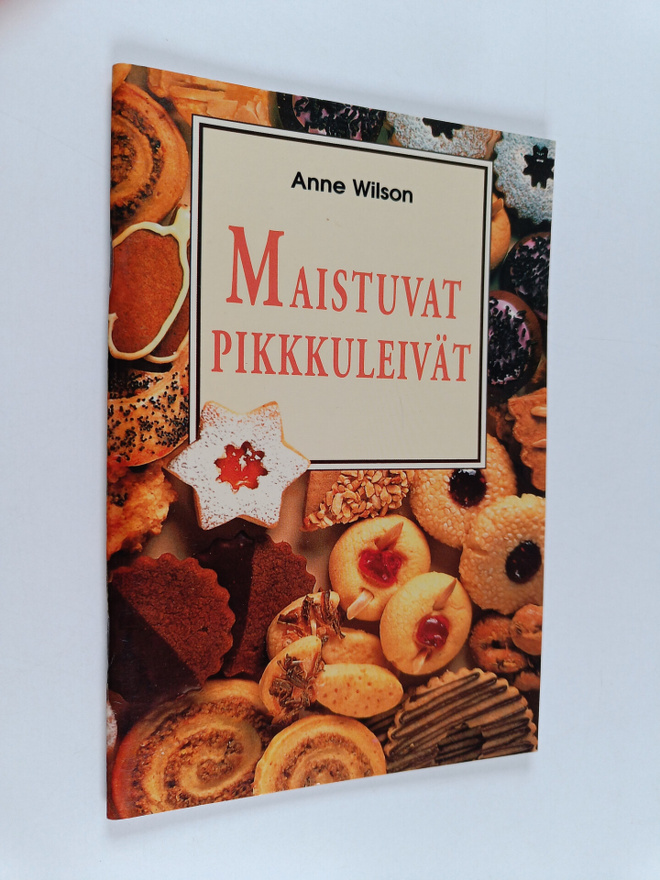 Anne Wilson : Maistuvat pikkuleivät