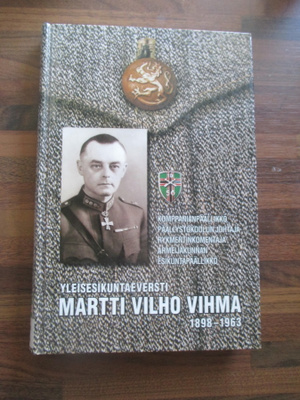 Kaino Tuokko : Yleisesikuntaeversti Martti Vilho Vihma