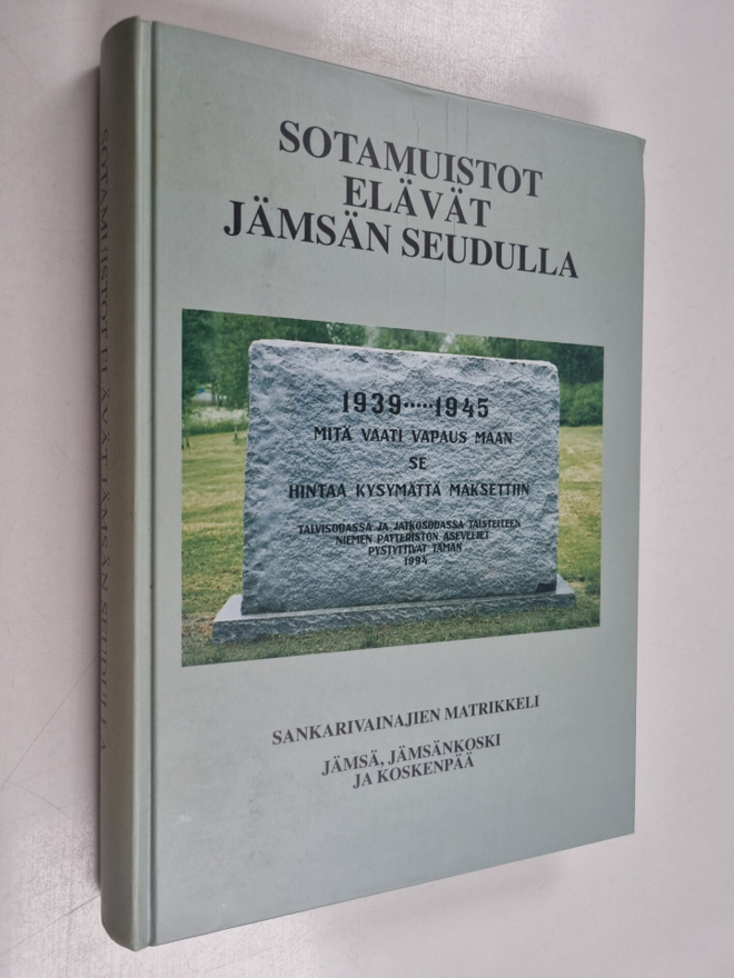 Sotamuistot elävät Jämsän seudulla - sankarivainajien mat...