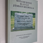 Sotamuistot elävät Jämsän seudulla - sankarivainajien mat... - pikkukuva 1