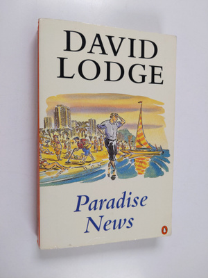 David Lodge : Paradise news : a novel
