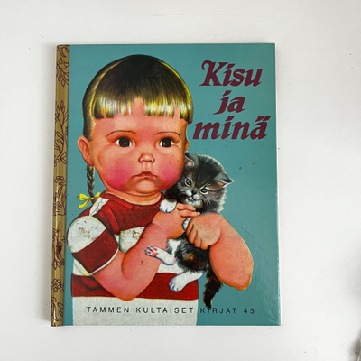 Tammen kultaiset kirjat 43 - Kisu ja minä