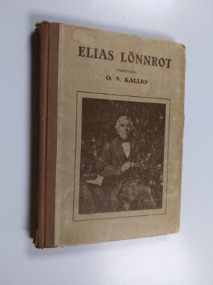 O. A. Kallio : Elias Lönnrot