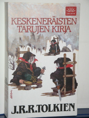 J.R.R. Tolkien : KESKENERÄISTEN TARUJEN KIRJA