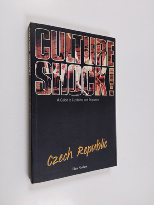 Tim Nollen : Culture Shock! A guide to Customs and Etique...
