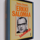 Teemu Oinonen : Erkki Salomaa : edelläkävijä - pikkukuva 1