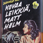 Manhattan 64. Donald Hamilton: Kovaa leikkiä, Matt Helm. - pikkukuva 1