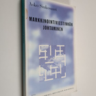 Asko Siukosaari : Markkinointiviestinnän johtaminen - pikkukuva 1