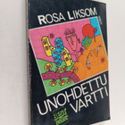 Rosa Liksom : Unohdettu vartti - pikkukuva 1