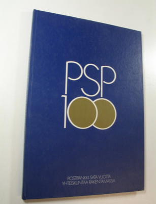 Eero Tuomainen : PSP 100 : Postipankki sata vuotta yhteis...
