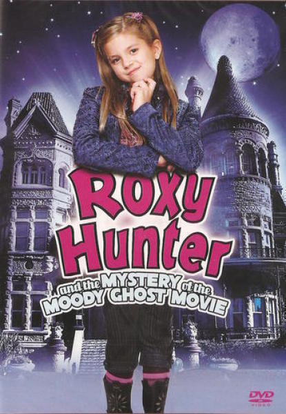 Roxy Hunter and the Mystery of the Moody Ghost DVD