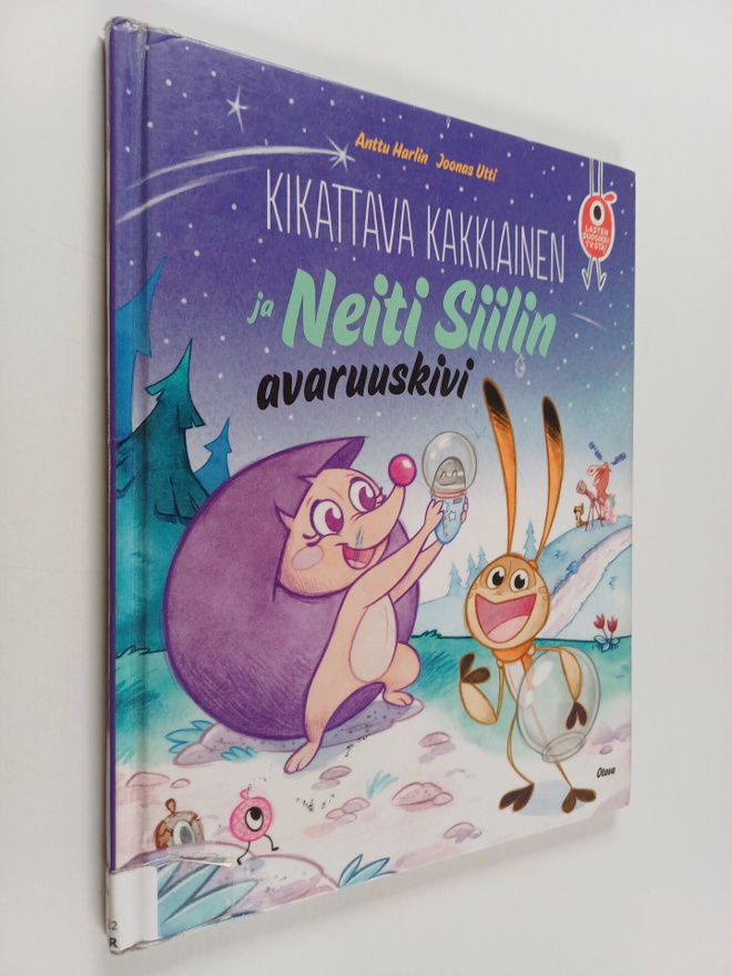 Anttu Harlin : Kikattava Kakkiainen ja Neiti Siilin avaru...