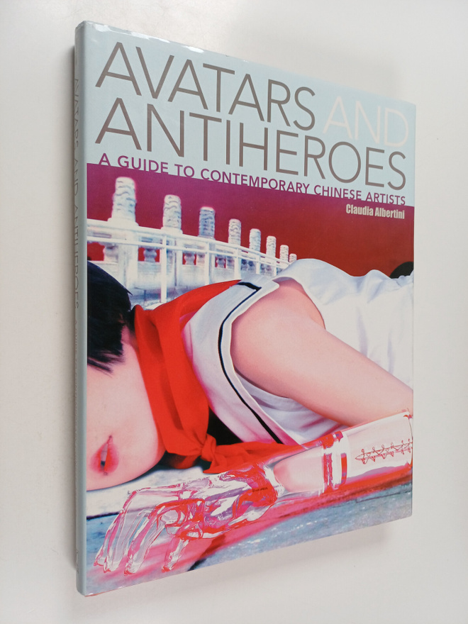 Claudia Albertini : Avatars and antiheroes : a guide to c...