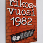 Rikosvuosi 1982 - pikkukuva 1