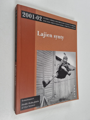 Lajien synty : 2001-02 Suomen urheiluhistoriallisen seura...