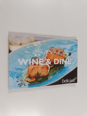 Wine & dine