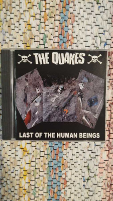 THE QUAKES - LAST OF THE HUMAN BEINGS CD