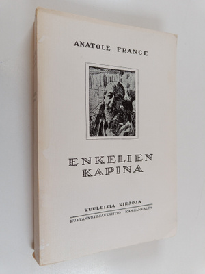 Anatole France : Enkelien kapina (lukematon)