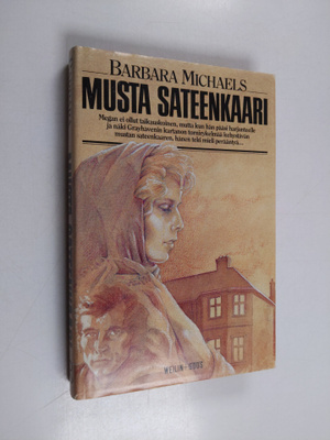 Barbara Michaels : Musta sateenkaari : romaani
