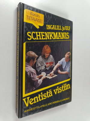 Ingalill Schenkmanis ym. : Ventistä vistiin : 64 korttipe...