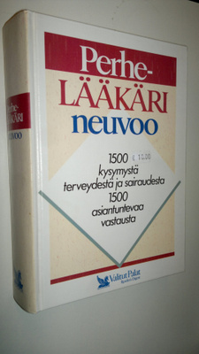 Perhelääkäri neuvoo : 1500 kysymystä terveydestä ja saira...