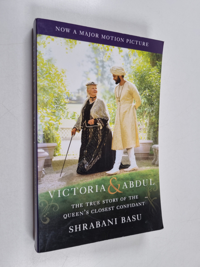 Shrabani Basu : Victoria & Abdul (Movie Tie-In) - The Tru...
