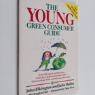 John Elkington ym. : The Young Green Consumer Guide - pikkukuva 1