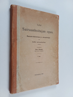 Konrad Relander : Lyhyt sairaanhoitajan opas : maaseutudi...
