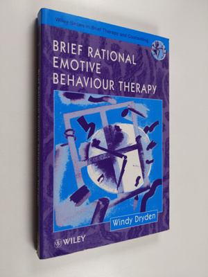 Windy Dryden : Brief Rational Emotive Behaviour Therapy