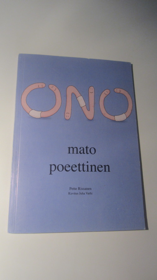 Ono, mato poeettinen - Pete Rissanen
