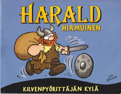Harald Hirmuinen - Kilvenpyörittäjän kylä (Egmont 2000)
