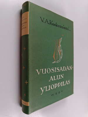 V. A. Koskenniemi : Vuosisadan alun ylioppilas