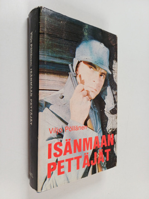 Viljo Pöllänen : Isänmaan pettäjät