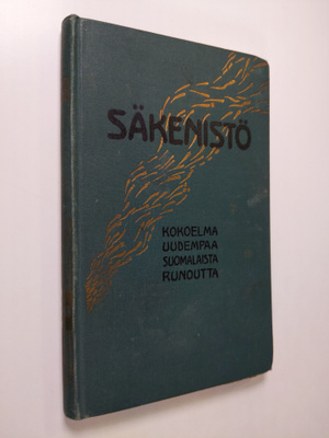 Helmi (toim.) Krohn : Säkenistö : kokoelma uudempaa suoma...