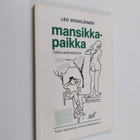Leo Vehviläinen : Mansikkapaikka ja muita turkulaispakinoita - pikkukuva 1