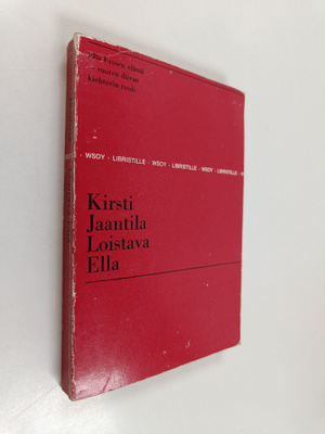 Kirsti Jaantila : Loistava Ella