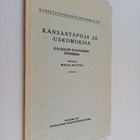 Maija Ruuttu : Kansantapoja ja -uskomuksia : Karjalan Kan... - pikkukuva 1