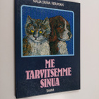 Rita Pekki : Me tarvitsemme sinua - pikkukuva 1