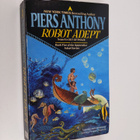 Piers Anthony : Robot Adept - pikkukuva 1