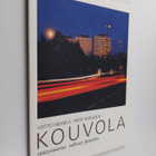 Voitto Niemelä : Kouvola : risteysasema = railway junction - pikkukuva 1