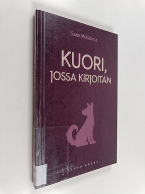 Saara Metsäranta : Kuori, jossa kirjoitan